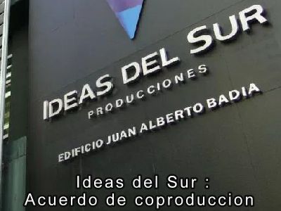 Ideas del Sur: acuerdo de coproduccin